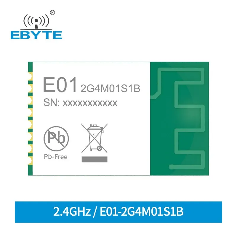 EBYTE E01-2G4M01S1B 2.4GHz RF Electronic Components IOT GFSK Wireless Modules 5dBm PCB Antenna Multi-Channel High Performance