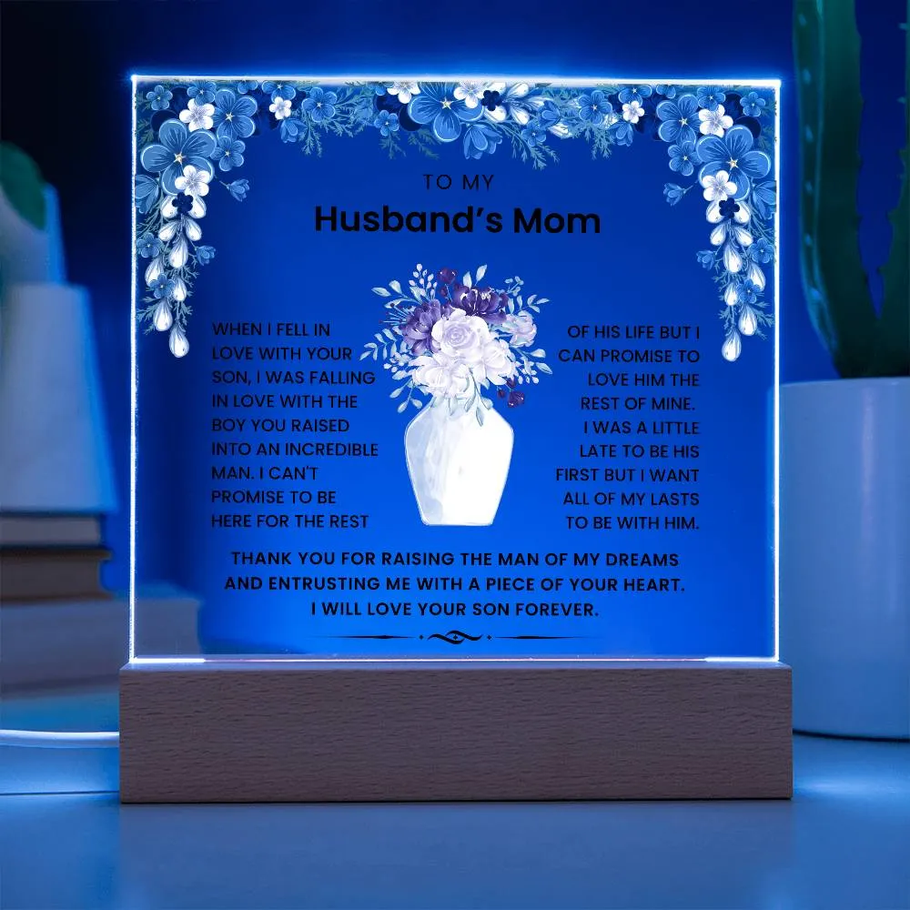 To My Husband's Mom - Thank You For Raising The Man of My Dreams - Acrylic